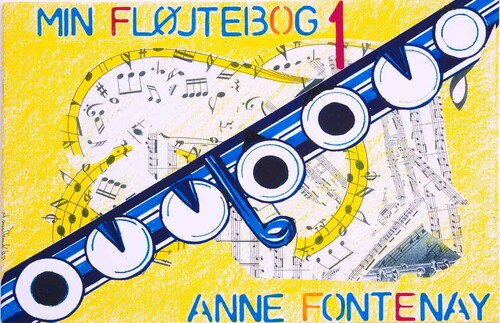 Min fløjtebog 1 af Anne Fontenay