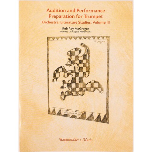 Audition and Performance Preparation for Trumpet Volume III